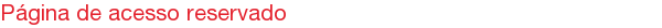 Pgina de acesso reservado