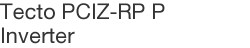 Tecto PCIZ-RP P Inverter
